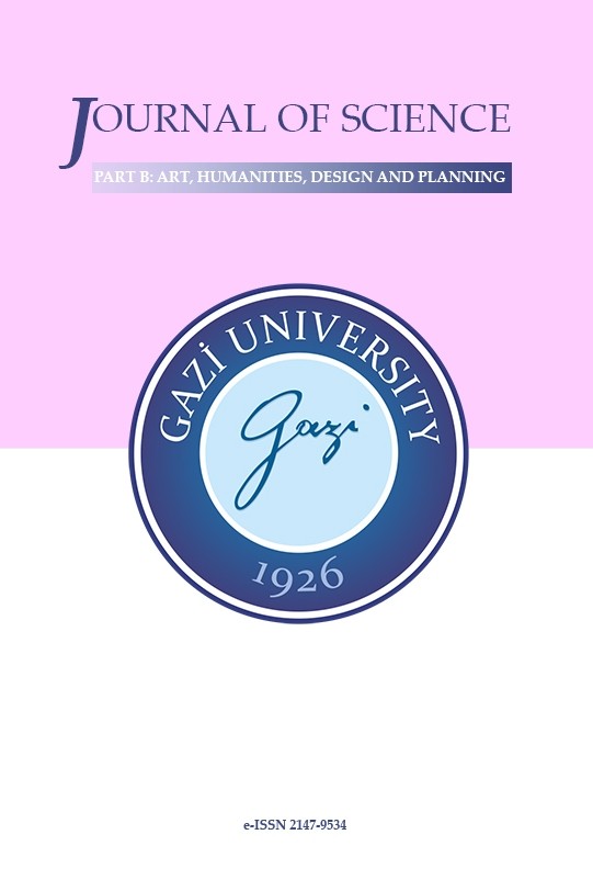 Gazi University Journal of Science Part B: Art Humanities Design and Planning